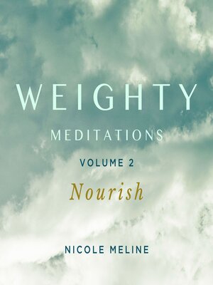 cover image of WEIGHTY Meditations Volume 2